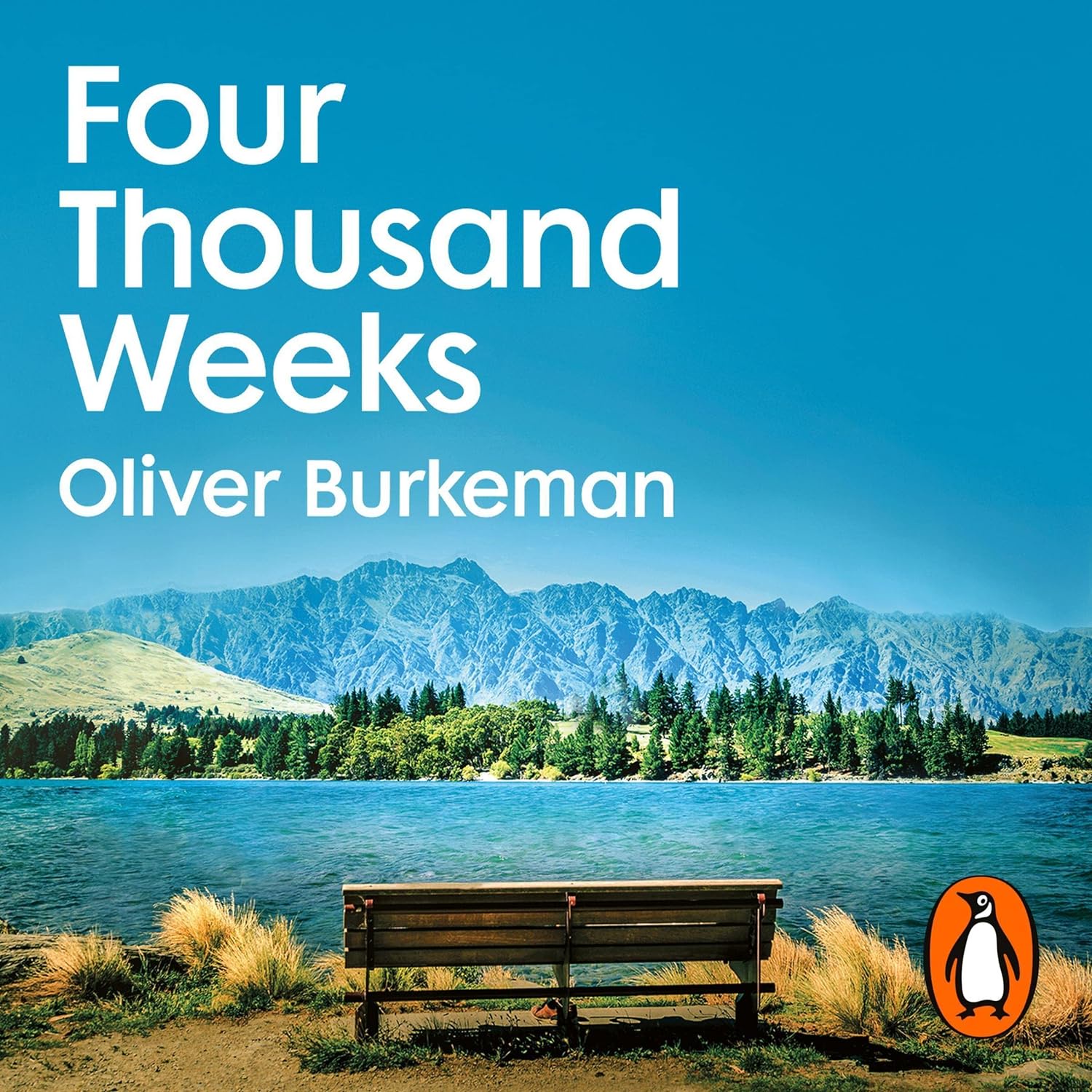 Book cover for Four Thousand Weeks by Oliver Burkeman