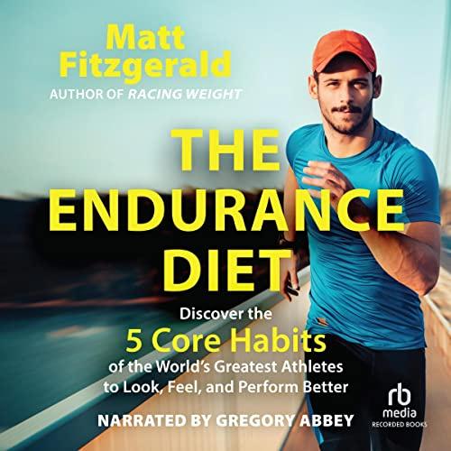 Book cover for The Endurance Diet by Matt Fitzgerald