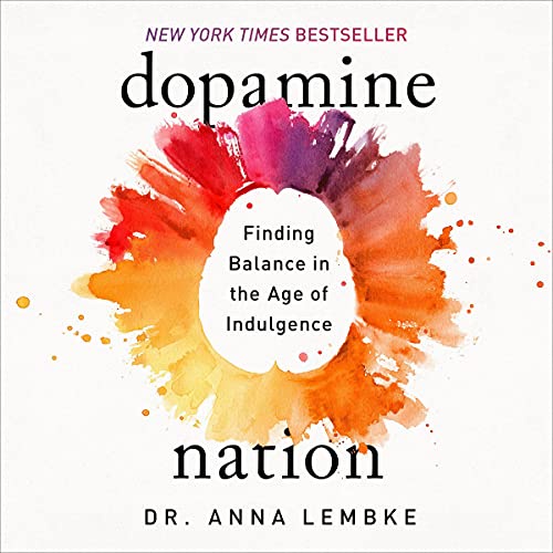 Book cover for Dopamine Nation by Dr Anna Lembke